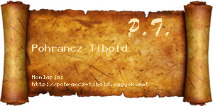 Pohrancz Tibold névjegykártya